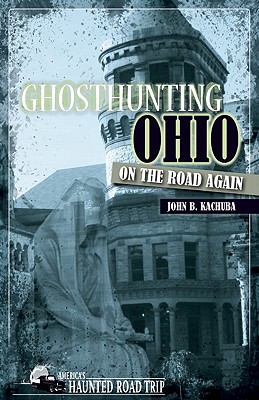 Bild des Verkufers fr Ghosthunting Ohio on the Road Again (Paperback or Softback) zum Verkauf von BargainBookStores