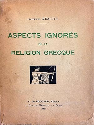 Aspects ignorés de la religion grecque