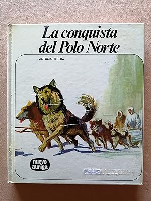 Imagen del vendedor de La conquista del Polo Norte a la venta por Perolibros S.L.
