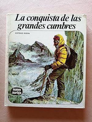 Imagen del vendedor de La conquista de las grandes cumbres a la venta por Perolibros S.L.