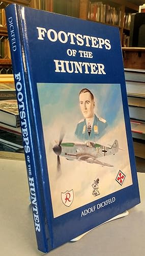 Image du vendeur pour Footsteps of the Hunter mis en vente par Colophon Book Shop, ABAA