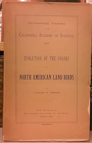 Evolution of Colors of North American Land Birds (Occasional Papers of the California Academy of ...