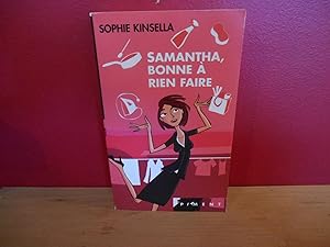 Samantha, bonne à rien faire