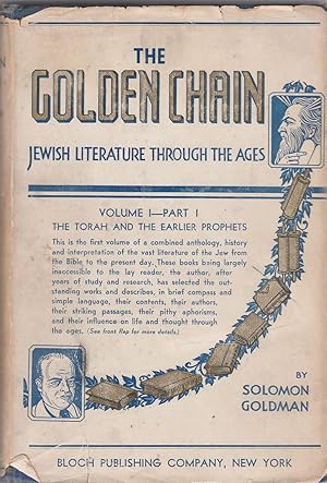 Seller image for The Golden Chain: Jewish Literature Through the Ages. Volume I, Part I (The Torah & the Earliest Prophets) [SIGNED] for sale by BASEMENT BOOKS
