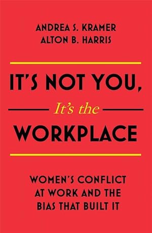 Seller image for It's Not You, It's the Workplace (Hardcover) for sale by Grand Eagle Retail