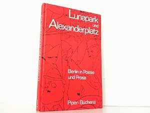 Bild des Verkufers fr Lunapark und Alexanderplatz. Berlin in Poesie und Prosa. zum Verkauf von Antiquariat Ehbrecht - Preis inkl. MwSt.