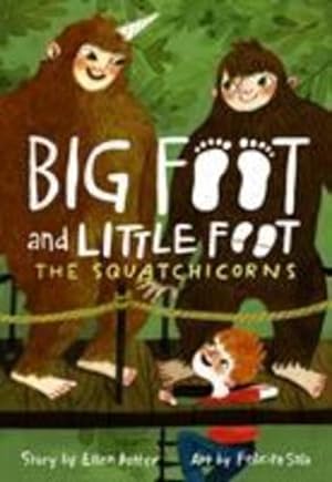 Seller image for The Squatchicorns (Big Foot and Little Foot #3) by Potter, Ellen [Paperback ] for sale by booksXpress