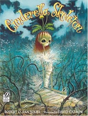 Seller image for Cinderella Skeleton by San Souci, Robert D. [Paperback ] for sale by booksXpress