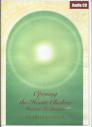 Seller image for Opening the Heart Chakra Guided Meditation for sale by Eve's Book Garden