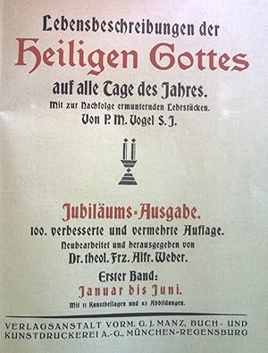 Seller image for Lebensbeschreibungen der heiligen Gottes auf alle Tage des Jahres. Erster Band: Januar bis Juni for sale by books4less (Versandantiquariat Petra Gros GmbH & Co. KG)