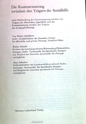 Bild des Verkufers fr Die Kostenerstattung zwischen den Trgern der Sozialhilfe unter Einbeziehung der Kostenerstattung zwischen den Trgern der ffentlichen Jugendhilfe und der Kostenerstattung zwischen den Trgern der Kriegsopferfrsorge. Soziale Hilfe; Eine Schriftenreihe fr die praktische Frsorgearbeit. zum Verkauf von books4less (Versandantiquariat Petra Gros GmbH & Co. KG)