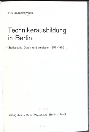 Imagen del vendedor de Technikerausbildung in Berlin: Statistische Daten und Analysen 1957 - 1966. a la venta por books4less (Versandantiquariat Petra Gros GmbH & Co. KG)