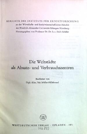 Seller image for Die Weltstdte als Absatz- und Verbrauchszentren. for sale by books4less (Versandantiquariat Petra Gros GmbH & Co. KG)