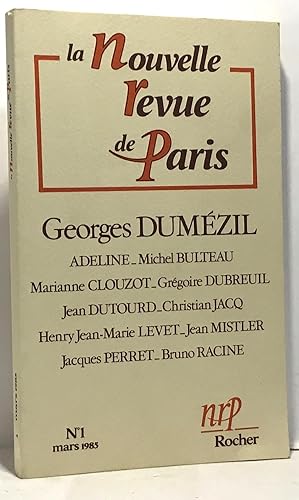 La nouvelle revue de Paris N° 1 Mars 1985 : Georges Dumézil - (Entretien avec Georges Dumézil pro...