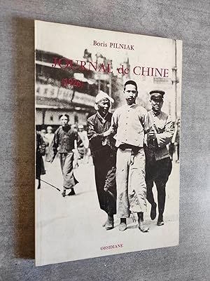 Imagen del vendedor de Journal de Chine (1926). Traduit du russe et presente par Pierre CHEURE et Sacha STRELKOFF. a la venta por Librairie Pique-Puces