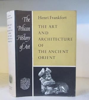 Seller image for The Art and Architecture of the Ancient Orient for sale by BRIMSTONES