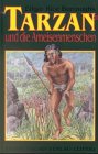 Tarzan und die Ameisenmenschen.