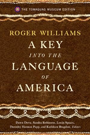 Imagen del vendedor de Key into the Language of America : The Tomaquag Museum Edition a la venta por GreatBookPrices
