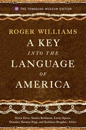 Imagen del vendedor de Key into the Language of America : The Tomaquag Museum Edition a la venta por GreatBookPrices