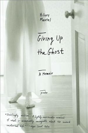 Seller image for Giving Up the Ghost : A Memoir (John MacRae Books) by Mantel, Hilary [Paperback ] for sale by booksXpress