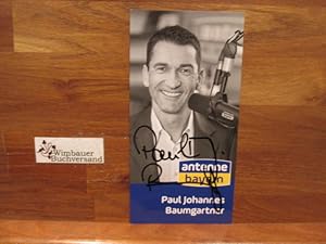 Seller image for Original Autogramm Paul Johannes Baumgartner Antenne Bayern /// Autogramm Autograph signiert signed signee for sale by Antiquariat im Kaiserviertel | Wimbauer Buchversand