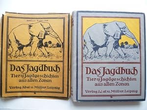 Das Jagdbuch. Tier- und Jagdgeschichten aus allen Zonen ausgewählt von F. A. Fahlen.