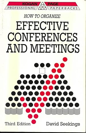 Seller image for How to Organize Effective Conferences and Meetings for sale by Books and Bobs