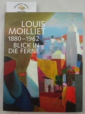 Bild des Verkufers fr Louis Moilliet 1880 - 1962 : Blick in die Ferne ; [anlsslich der Ausstellung Louis Moilliet 1880 - 1962. Blick in die Ferne im Schloss Spiez (9. Juni bis 23. September 2007) und in der Stdtischen Wessenberg-Galerie Konstanz (8. Dezember 2007 bis 24. Februar 2008)]. Schloss Spiez. Hrsg. von Anna M. Schafroth. Mit Beitr. von Thomas Feitknecht ; Anna M. Schafroth ; Hans Christoph von Tavel zum Verkauf von Chiemgauer Internet Antiquariat GbR