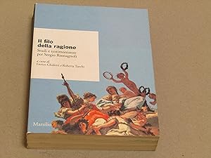 Seller image for a cura di Enrico Ghidetti e Roberta Turchi. Il filo della ragione for sale by Amarcord libri