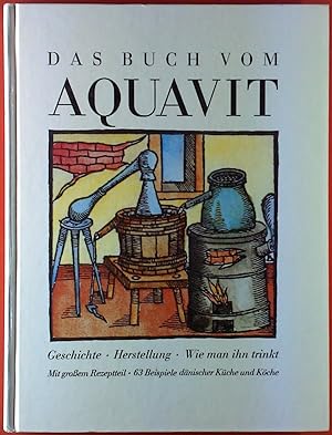 Bild des Verkufers fr Das Buch vom Aquavit zum Verkauf von biblion2