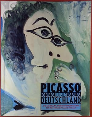 Bild des Verkufers fr Picasso und Deutschland. Die Sammlung Wrth in Kooperation mit dem Museo Picasso Malaga. zum Verkauf von biblion2