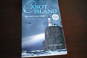 CABOT ISLAND - The Alex Gill Story