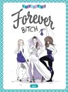 Image du vendeur pour Forever Bitch mis en vente par AG Library