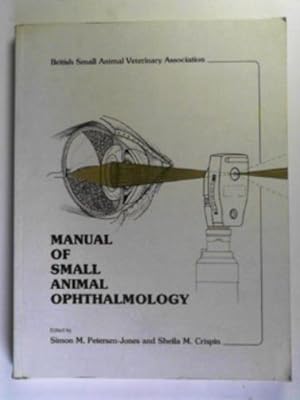 Imagen del vendedor de Manual of small animal ophthalmology a la venta por Cotswold Internet Books