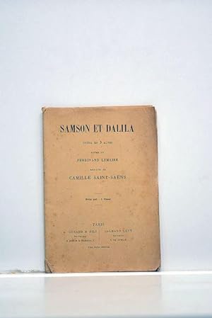 Bild des Verkufers fr Samson et Dalila. Opra en 3 actes. Musique de Camille Saint-Sans. zum Verkauf von ltimo Captulo S.L.