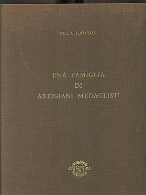 Una famiglia di artigiani medaglisti