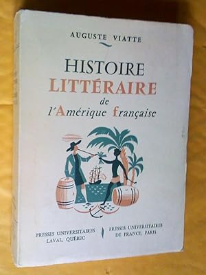 Bild des Verkufers fr Histoire littraire de l'Amrique franaise des origines  1950 zum Verkauf von Livresse