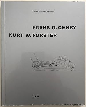 Frank O Gehry, Kurt W Forster