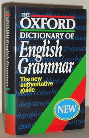 Imagen del vendedor de The Oxford Dictionary of English Grammar - The New Authoritative Guide a la venta por Washburn Books