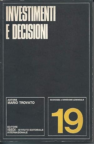 Immagine del venditore per INVESTIMENTI E DECISONI (1972) venduto da Invito alla Lettura