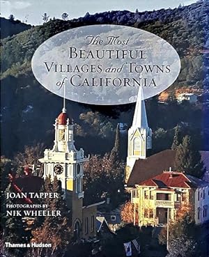 Image du vendeur pour The Most Beautiful Villages and Towns of California mis en vente par LEFT COAST BOOKS