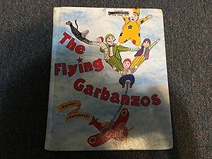 Bild des Verkufers fr The Flying Garbanzos zum Verkauf von Betty Mittendorf /Tiffany Power BKSLINEN