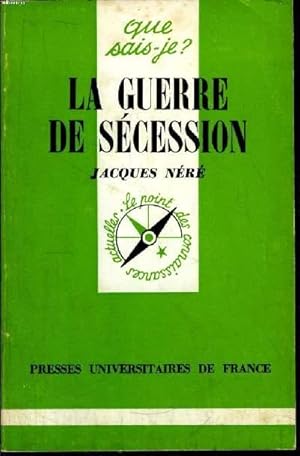 Imagen del vendedor de Que sais-je? N 914 La guerre de Scession a la venta por Le-Livre