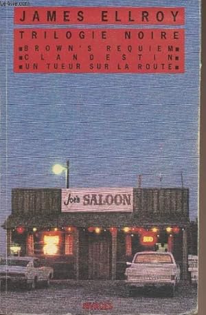 Bild des Verkufers fr Trilogie noire - Brown's requiem - Clandestin - Un tueur sur la route zum Verkauf von Le-Livre