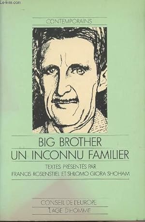 Imagen del vendedor de Big Brother un inconnu familier a la venta por Le-Livre