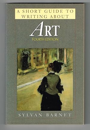 A Short Guide to Writing About Art (The Short Guide Series)
