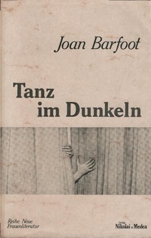 Seller image for Tanz im Dunkeln / Aus dem Englischen bertragen von Margaret Minker / Reihe Neue Frauenliteratur for sale by Schrmann und Kiewning GbR