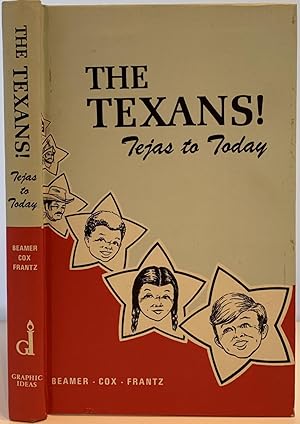 Image du vendeur pour The Texans! Tejas to Today mis en vente par Sandra L. Hoekstra Bookseller