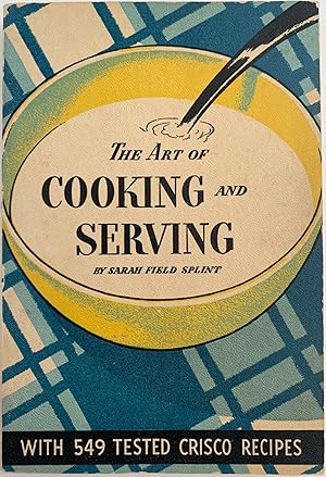 The Art of Cooking and Serving