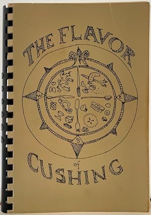 The Flavor of Cushing, A Cookbook of Favorite Recipes